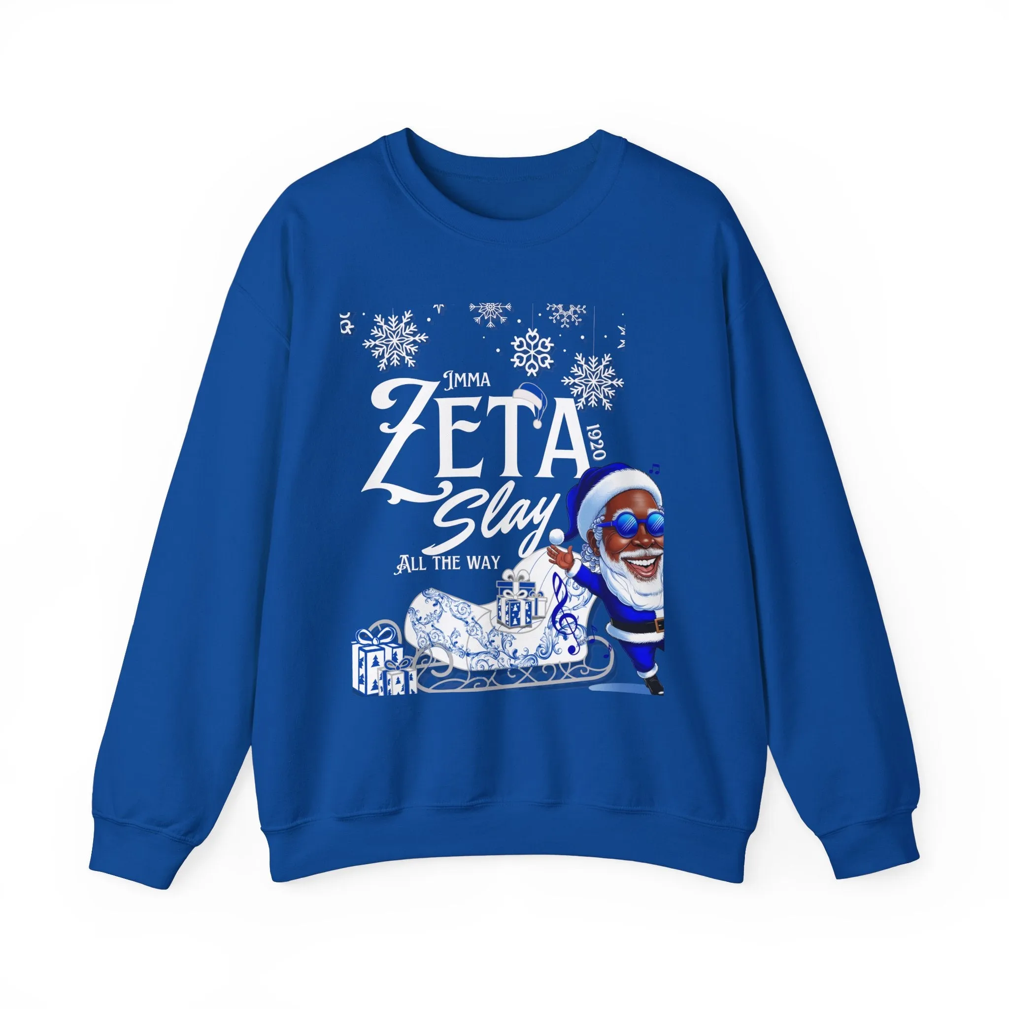 Copy of Christmas Zeta Slay All The Way Sweatshirt