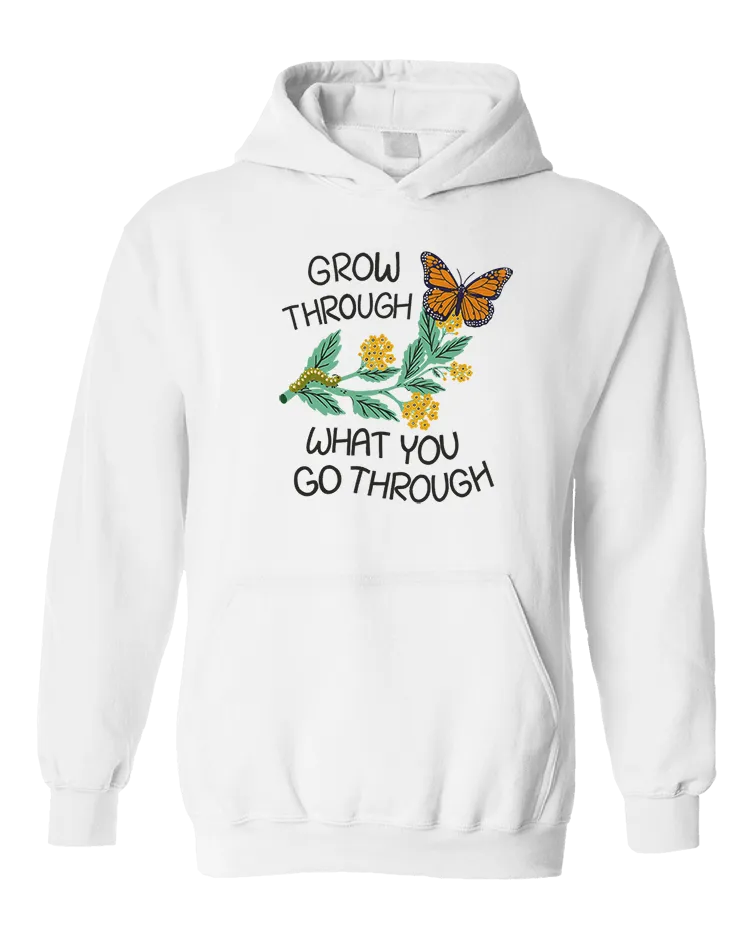 Grow Through What You Go Through (Butterfly) - Hoodie